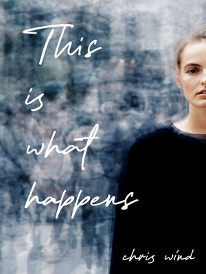 cover image of This Is What Happens